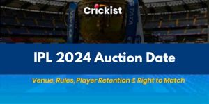 IPL 2024 Auction Date