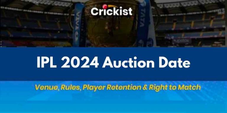 IPL 2024 Auction Date | Venue And Auction Rules