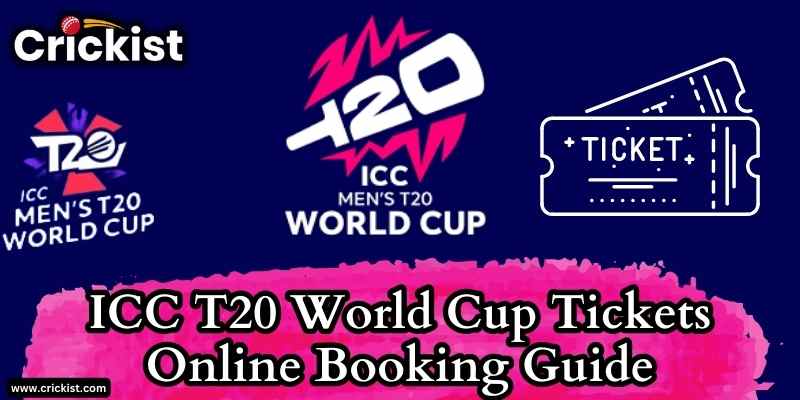 How to Book ICC Men's T20 World Cup Tickets?