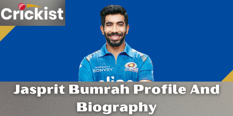 Jasprit Bumrah Profile And Biography