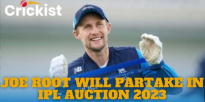Joe Root Will Partake in IPL Auction 2023