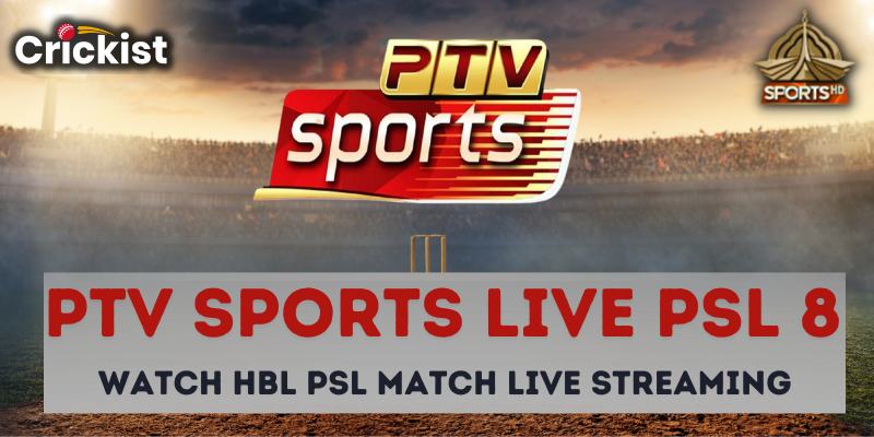 PTV Sports Live PSL 8 Watch HBL PSL Match Live Streaming