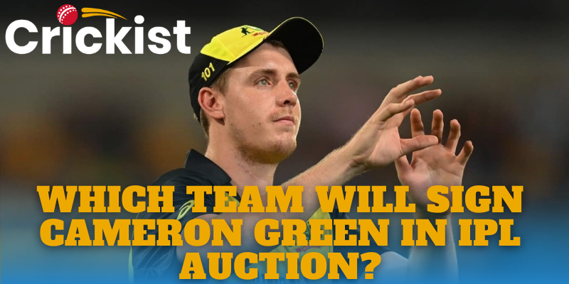 Which Team Will Sign Cameron Green in IPL 2023 Auction?