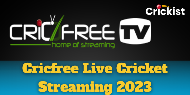 Cricfree Live Cricket Streaming 2023 - How to watch IPL live Stream?