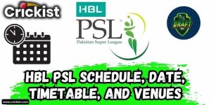 HBL PSL 9 2024 Schedule, PDF Download Date, Timetable, and Venues