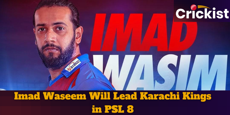 IPL 2023: Imad Waseem Will Lead Karachi Kings in PSL 8