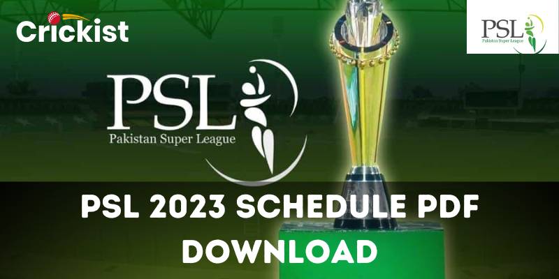 PSL 2023 Schedule PDF Download - PSL 8 Schedule and Time Table