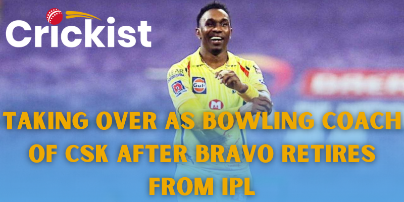 Taking Over As Bowling Coach of Chennai Super Kings After Bravo Retires from IPL