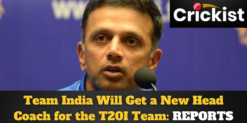 Team India Will Get a New Head Coach for the T20I Team