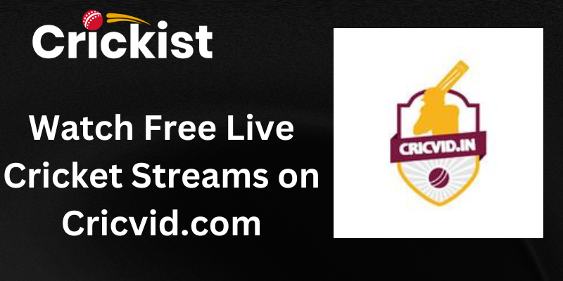 Watch Free Live Cricket Streams on Cricvid.com