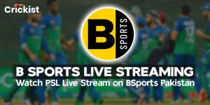 B Sports Live Cricket Matches ONLINE Streaming