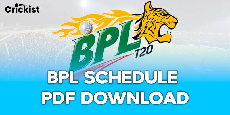 BPL 2024 Schedule PDF Download, Bangladesh Premier League, TimeTable