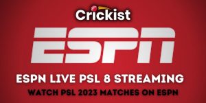 ESPN Live PSL 8 Streaming - Watch PSL 2023 Matches On Espn