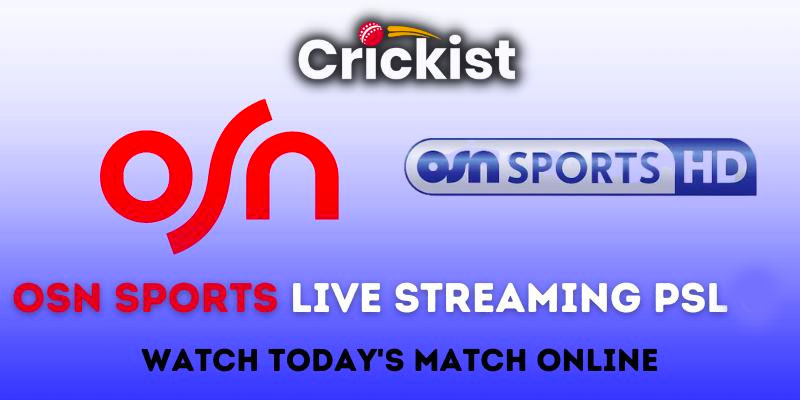 OSN Sports Live Streaming PSL - Watch Today's Match Online