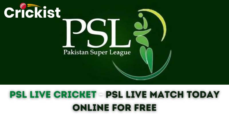 PSL Live Cricket - PSL Live Match Today Online For Free