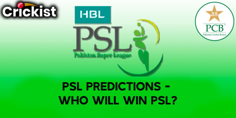 PSL Predictions - Who will Win PSL?