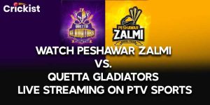 Watch Peshawar Zalmi vs. Quetta Gladiators Live Streaming on PTV Sports