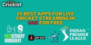 15 Best Apps for Live Cricket Streaming in UAE for Free