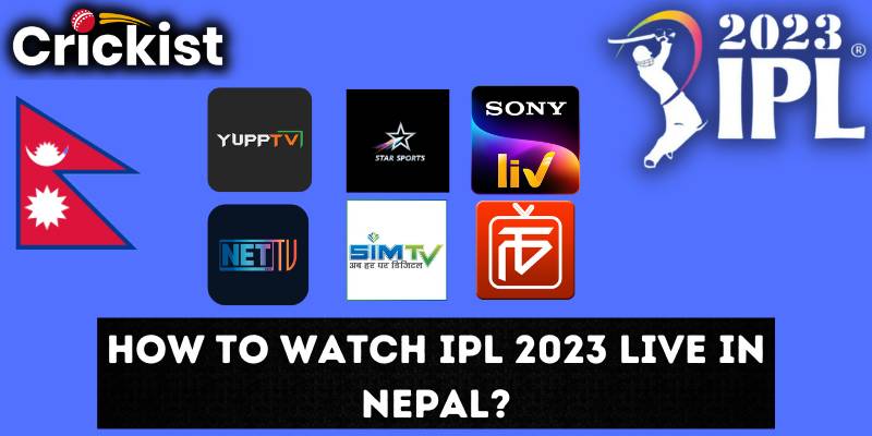 How To Watch IPL 2023 Live in Nepal?