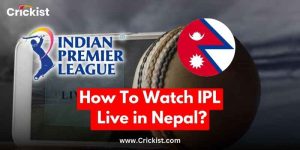 How To Watch IPL 2023 Live in Nepal?