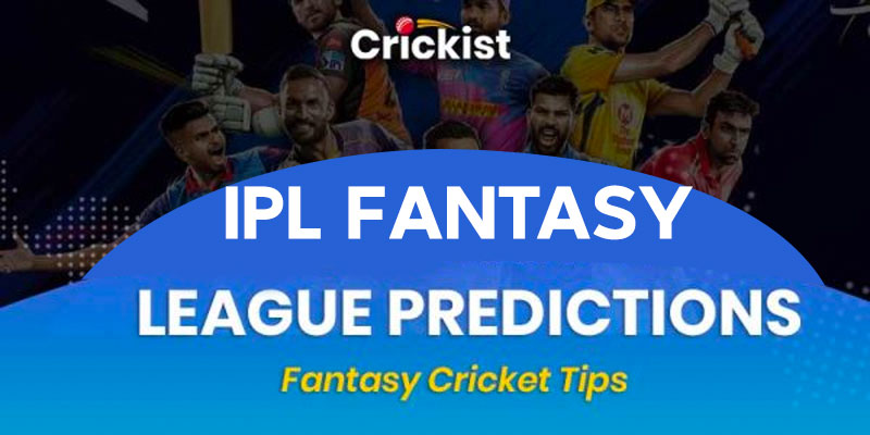 IPL Fantasy League Predictions