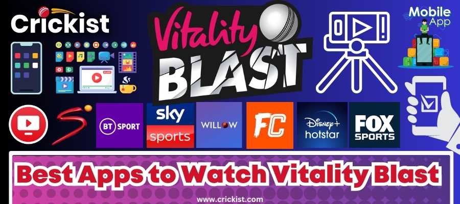 15 Best Apps to Watch Vitality Blast 2023 - Top Apps to Watch T20 Blast