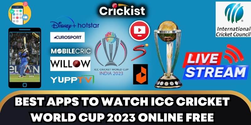 20 Best Apps to Watch ICC Cricket World Cup 2023 Online Free