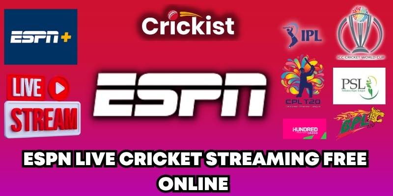 ESPN Live Cricket Streaming Free Online - Live Cricket TV