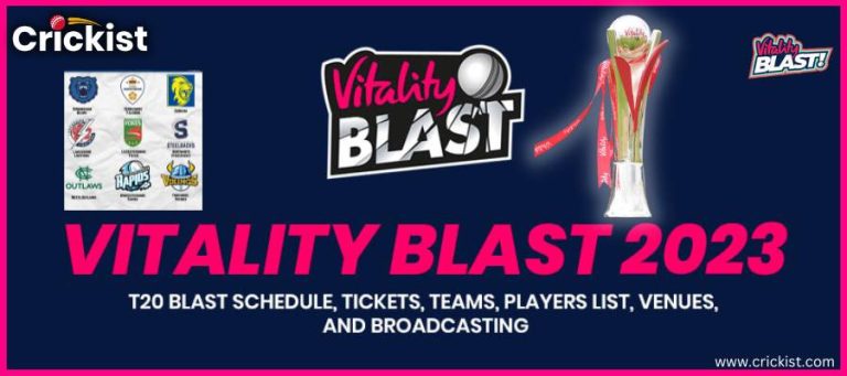 Vitality Blast 2023 - T20 Blast Schedule, Tickets, Teams, Players List ...