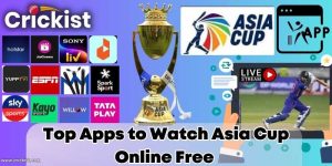 15 Top Apps to Watch Asia Cup 2023 Online Free