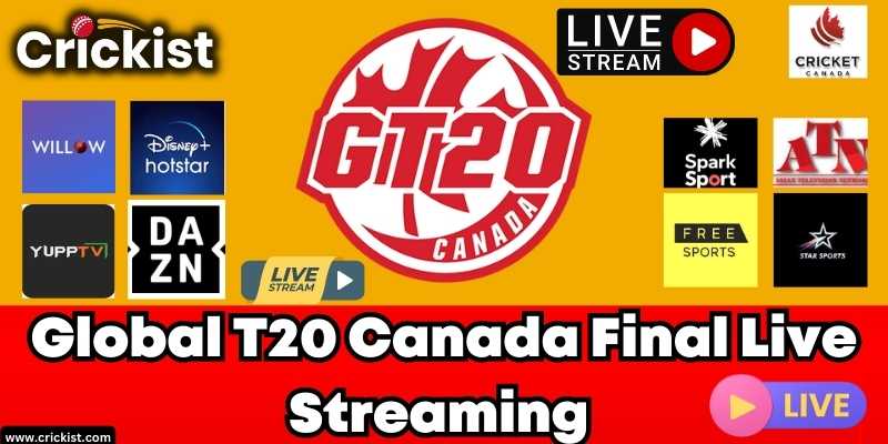 Global T20 Canada 2023 Final Live Streaming - Watch GT20 Final Online for free