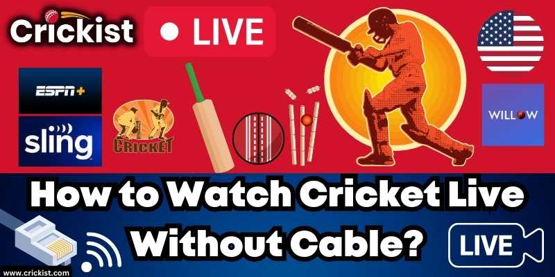 How to Watch Cricket Live Without Cable for free?