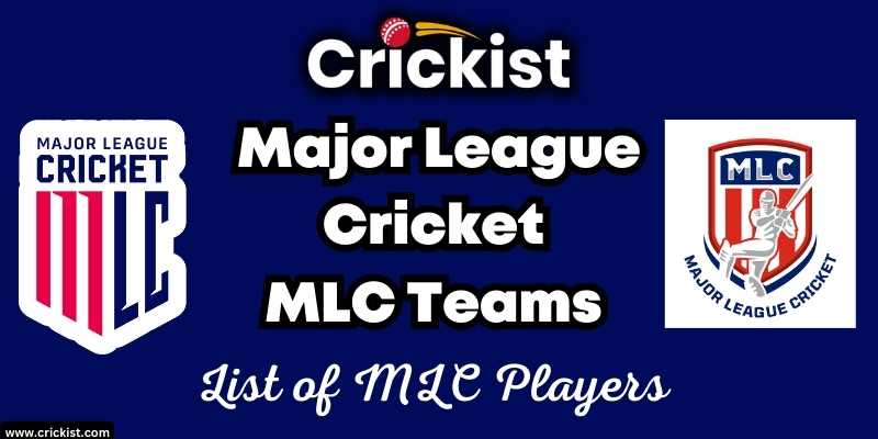 Major League Cricket 2023 Teams - List of MLC Players