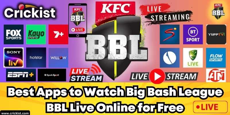15 Best Apps to Watch Big Bash League BBL 2023 Live Online for free