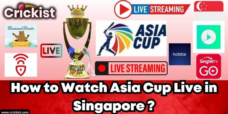 How to Watch Asia Cup 2023 Live in Singapore Online for Free?