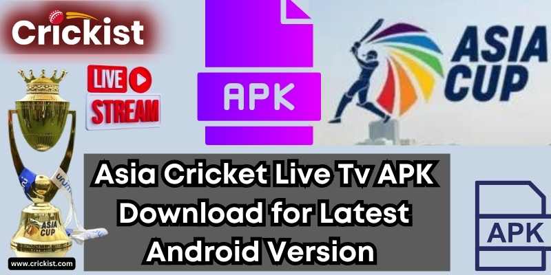 Asia Cricket Live Tv APK Download Free for Latest Android Version 