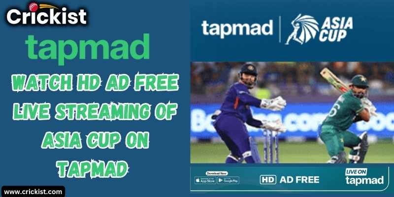 Asia cup on Tapmad