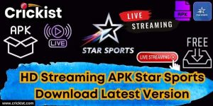 HD Streaming APK Star Sports Download Latest Android Version