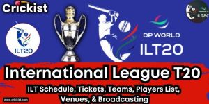 International League T20: ILT 2024 Schedule, Tickets, Teams, Players List, Venues, & Broadcasting
