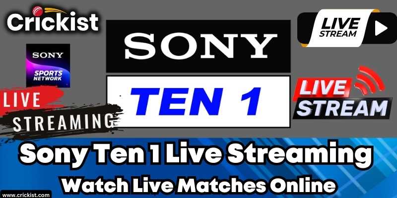 Sony Ten 1 Live Streaming - Watch Live Cricket Matches Online 