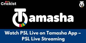 Watch PSL 9 Live on Tamasha App PSL 2024 Live Streaming