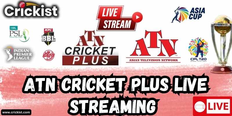 ATN Cricket Plus Live Streaming ONLINE Free