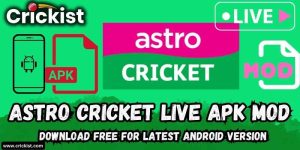 Astro Cricket Live APK MOD Download Free for Latest Android Version