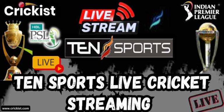 Ten Sports Live Cricket Streaming ONLINE Free (PC/Mobile)