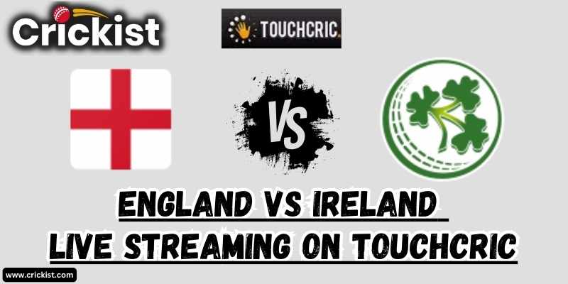 Eng vs Ire Matches 