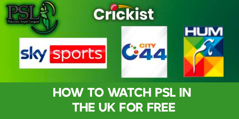 How to Watch PSL in the UK for Free
