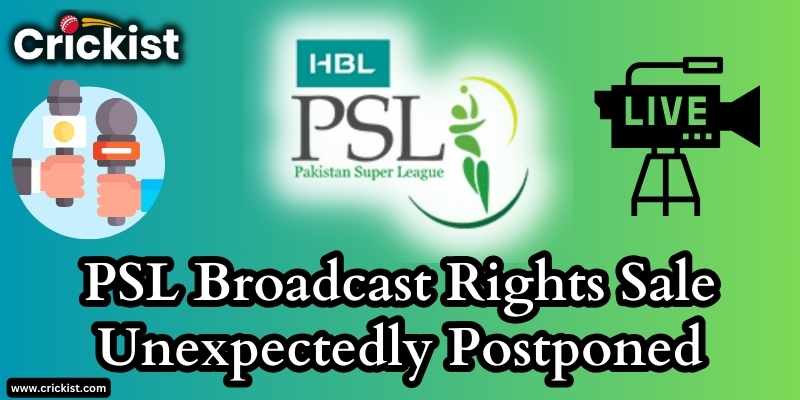 Pakistan Super League PSL Broadcasting Rights Sale Unexpectedly Paused