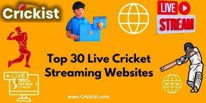 Top 30 Live Cricket Streaming Websites