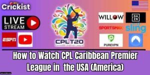 Watch CPL Live in the US