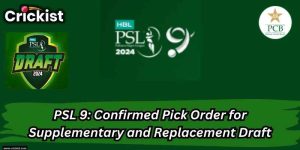 HBL PSL 9 supplementary and replacement draft to take place on Monday